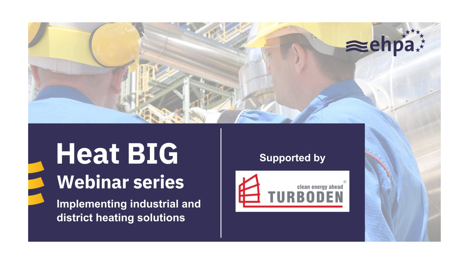EHPA, büyük ısı pompaları için Heat BIG webinar serisine yeni oturum ekledi